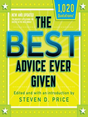 cover image of The Best Advice Ever Given, New and Updated